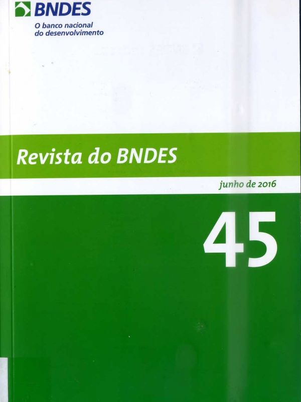 Revista do BNDES - Junho de 2016 - Nº 45